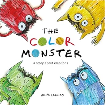 The Color Monster: A Story About Emotions by Anna Llenas