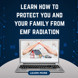 protect you and your family from emf radiation